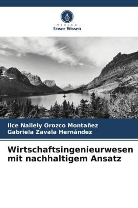 Wirtschaftsingenieurwesen mit nachhaltigem Ansatz