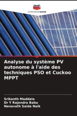 Analyse du système PV autonome à l'aide des techniques PSO et Cuckoo MPPT