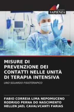 MISURE DI PREVENZIONE DEI CONTATTI NELLE UNITÀ DI TERAPIA INTENSIVA