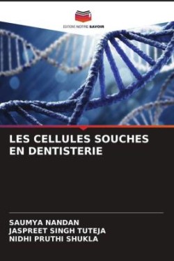 LES CELLULES SOUCHES EN DENTISTERIE