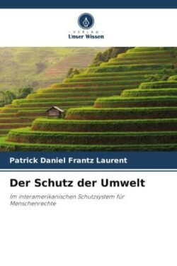 Der Schutz der Umwelt