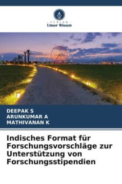 Indisches Format für Forschungsvorschläge zur Unterstützung von Forschungsstipendien