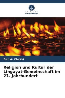 Religion und Kultur der Lingayat-Gemeinschaft im 21. Jahrhundert