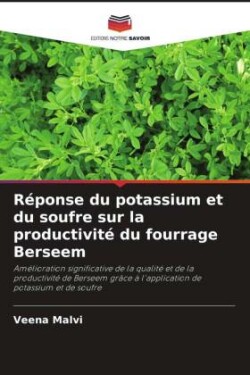 Réponse du potassium et du soufre sur la productivité du fourrage Berseem