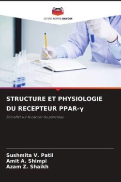 STRUCTURE ET PHYSIOLOGIE DU RECEPTEUR PPAR-Gamma