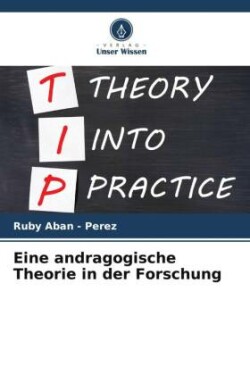 Eine andragogische Theorie in der Forschung