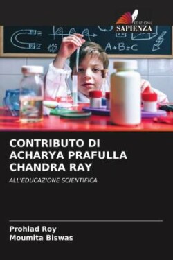 CONTRIBUTO DI ACHARYA PRAFULLA CHANDRA RAY