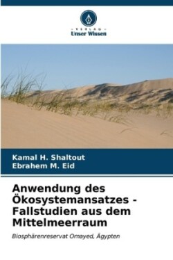 Anwendung des Ökosystemansatzes - Fallstudien aus dem Mittelmeerraum