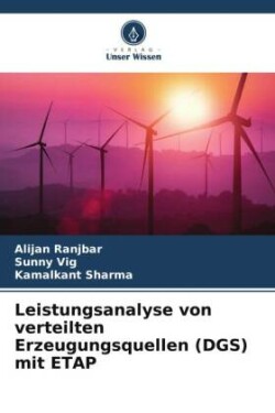 Leistungsanalyse von verteilten Erzeugungsquellen (DGS) mit ETAP