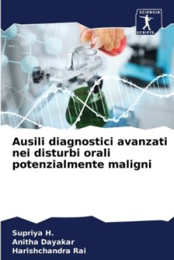 Ausili diagnostici avanzati nei disturbi orali potenzialmente maligni