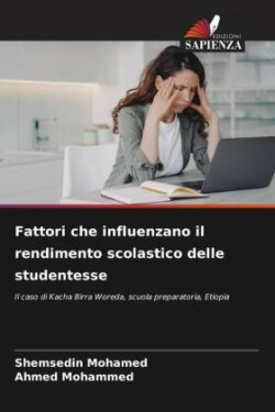 Fattori che influenzano il rendimento scolastico delle studentesse