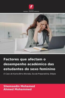 Factores que afectam o desempenho académico das estudantes do sexo feminino