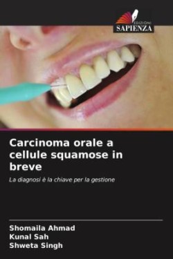 Carcinoma orale a cellule squamose in breve