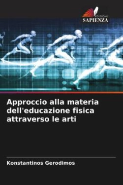 Approccio alla materia dell'educazione fisica attraverso le arti