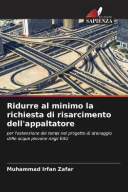 Ridurre al minimo la richiesta di risarcimento dell'appaltatore