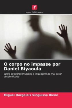 O corpo no impasse por Daniel Biyaoula