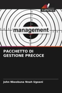 PACCHETTO DI GESTIONE PRECOCE