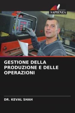 GESTIONE DELLA PRODUZIONE E DELLE OPERAZIONI