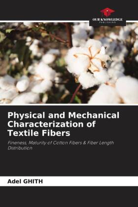 Physical and Mechanical Characterization of Textile Fibers