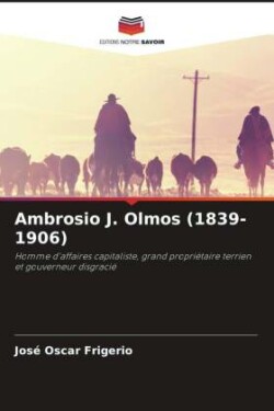 Ambrosio J. Olmos (1839-1906)