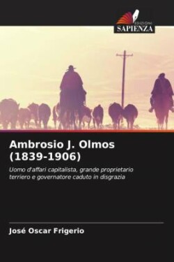 Ambrosio J. Olmos (1839-1906)