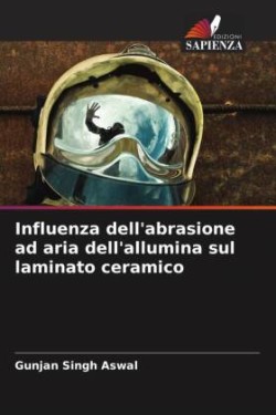 Influenza dell'abrasione ad aria dell'allumina sul laminato ceramico