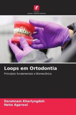 Loops em Ortodontia