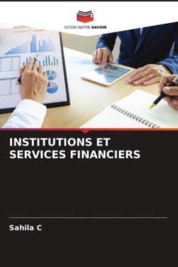 INSTITUTIONS ET SERVICES FINANCIERS