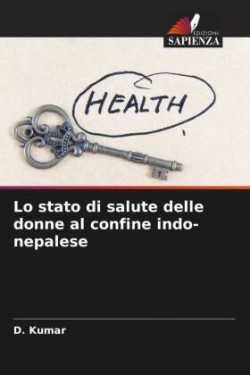 Lo stato di salute delle donne al confine indo-nepalese