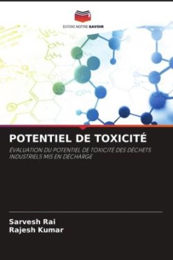 POTENTIEL DE TOXICITÉ