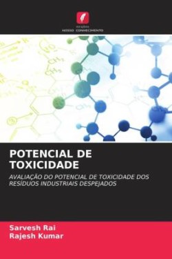 POTENCIAL DE TOXICIDADE