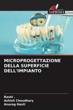 MICROPROGETTAZIONE DELLA SUPERFICIE DELL'IMPIANTO