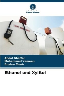 Ethanol und Xylitol