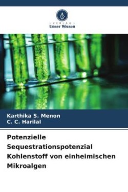 Potenzielle Sequestrationspotenzial Kohlenstoff von einheimischen Mikroalgen