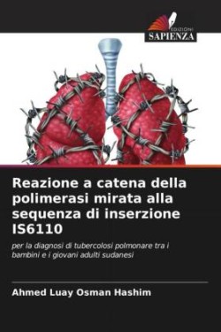 Reazione a catena della polimerasi mirata alla sequenza di inserzione IS6110