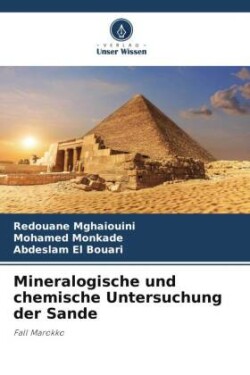 Mineralogische und chemische Untersuchung der Sande