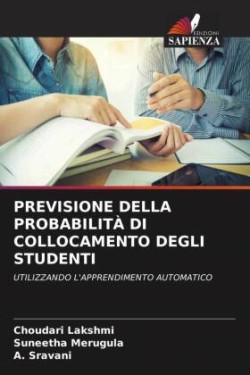 PREVISIONE DELLA PROBABILITÀ DI COLLOCAMENTO DEGLI STUDENTI