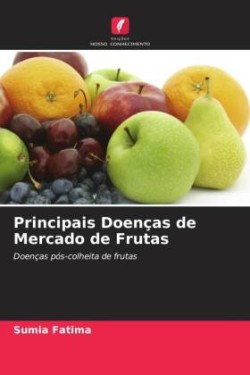 Principais Doenças de Mercado de Frutas