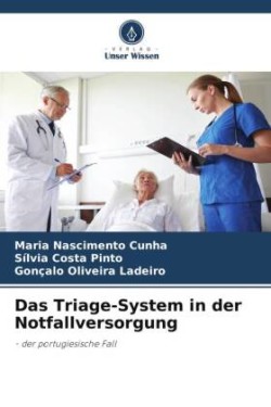 Das Triage-System in der Notfallversorgung