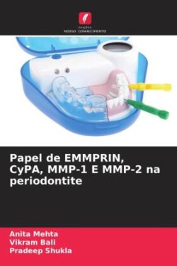 Papel de EMMPRIN, CyPA, MMP-1 E MMP-2 na periodontite