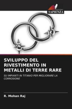 SVILUPPO DEL RIVESTIMENTO IN METALLI DI TERRE RARE