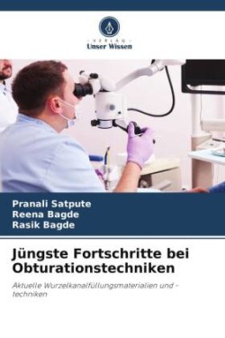 Jüngste Fortschritte bei Obturationstechniken