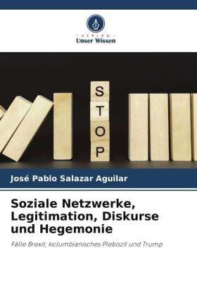 Soziale Netzwerke, Legitimation, Diskurse und Hegemonie