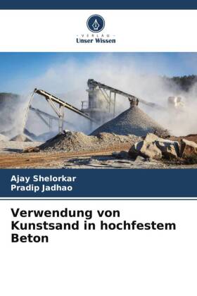 Verwendung von Kunstsand in hochfestem Beton