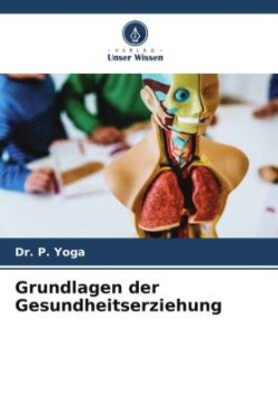 Grundlagen der Gesundheitserziehung