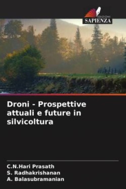 Droni - Prospettive attuali e future in silvicoltura