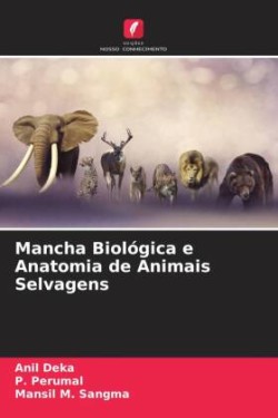 Mancha Biológica e Anatomia de Animais Selvagens