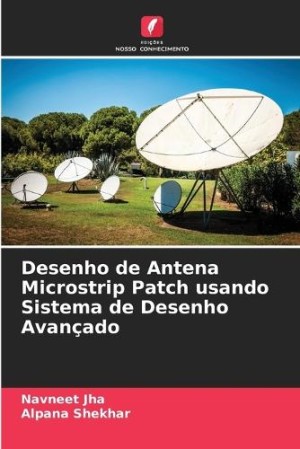 Desenho de Antena Microstrip Patch usando Sistema de Desenho Avançado