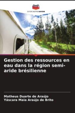 Gestion des ressources en eau dans la région semi-aride brésilienne