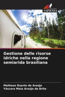 Gestione delle risorse idriche nella regione semiarida brasiliana